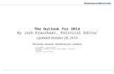 National Journal Presentation Credits The Outlook for 2014 By Josh Kraushaar, Political Editor Updated October 28, 2014 Contributor: Josh Kraushaar Producers: