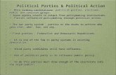 Political Parties & Political Action Main linking institutions: political parties, elections, media, and interest groups. Input agents-result in output.