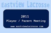 2011 Player / Parent Meeting .