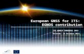 European GNSS for ITS: EGNOS contribution ITS WORLD CONGRESS 2011 Orlando– 18 October 2011.