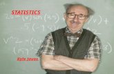 STATISTICS Kyle Javos. DEFINITION  Mathematical statistics is using probability theory, algebra and analysis to determine a set of data  Mathematical.