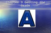 Chapter 9 Getting the Grade. Part 1 The Essay What is the Essay The TOK essay is a 1200-1600 word essay written on one of 10 prescribed topics The TOK.