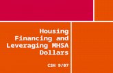 Housing Financing and Leveraging MHSA Dollars CSH 9/07.