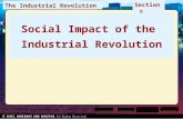 Section 2 The Industrial Revolution Social Impact of the Industrial Revolution.