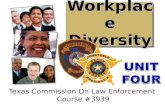 Workplace Diversity Texas Commission On Law Enforcement Course #3939.
