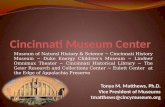 Museum of Natural History & Science ~ Cincinnati History Museum ~ Duke Energy Children’s Museum ~ Lindner Omnimax Theater ~ Cincinnati Historical Library.