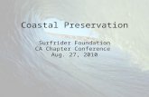 Coastal Preservation Surfrider Foundation CA Chapter Conference Aug. 27, 2010.