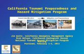 California Tsunami Preparedness and Hazard Mitigation Program Jim Goltz, California Emergency Management Agency Rick Wilson, California Geological Survey.