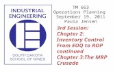 3rd Session: Chapter 2: Inventory Control From EOQ to ROP continued Chapter 3:The MRP Crusade TM 663 Operations Planning September 19, 2011 Paula Jensen.