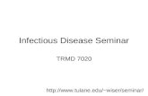 Infectious Disease Seminar TRMD 7020 wiser/seminar