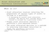 Asset Allocation and Portfolio Construction Chapter 38 Tools & Techniques of Investment Planning Copyright 2007, The National Underwriter Company1 Asset.
