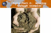 Soils Part 2: Working through examples. Engineering Properties of Soils Soil Mechanics –Algebraic relationships V m, V a, V v, V w, V s W m, W a, W w,