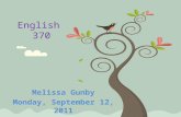 English 370 Melissa Gunby Monday, September 12, 2011.