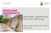 Midlands Quarterly Partner Meeting Homes and Communities Agency Milton Keynes 24 April 2012.
