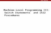 Machine-Level Programming III: Switch Statements and IA32 Procedures Seoul National University.
