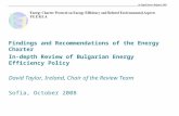 Energy Efficiency Review of Bulgaria David Taylor Findings and Recommendations of the Energy Charter In-depth Review of Bulgarian Energy Efficiency Policy.