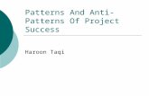 Patterns And Anti-Patterns Of Project Success Haroon Taqi.