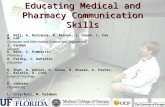 Immersive Virtual Humans for Educating Medical and Pharmacy Communication Skills A. Raij, A. Kotranza, B. Rossen, J. Chuah, L. Cao, B. Lok Computer and.