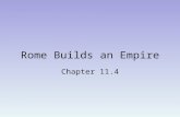 Rome Builds an Empire Chapter 11.4. Tennessee State Standards 6.63 Describe the influence of Julius Caesar and Augustus in Rome’s transition from a republic.