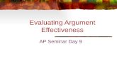 Evaluating Argument Effectiveness AP Seminar Day 9.