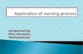 Prepared by Mrs.Hamdia Mohammed. 1-Define nursing process 2-Define nursing care plan 3- List the basic components of the Nursing Process. 3-Enumerate.