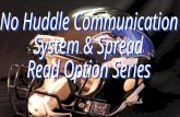 Elmhurst College Spread Offense Why the Spread? –Multiple formations with same personnel –Match ups in the run game –Match ups in the pass game RB on.