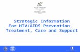 Strategic Information For HIV/AIDS Prevention, Treatment, Care and Support.