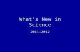 What’s New in Science 2011-2012. Overview Formative Assessments Revised documents & location District-level meeting dates District curriculum expectations.