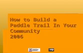How to Build a Paddle Trail In Your Community 2006.