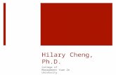 Hilary Cheng, Ph.D. College of Management Yuan Ze University.