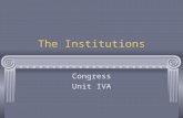 The Institutions Congress Unit IVA. The Capitol/Capitol Hill.