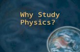Why Study Physics?. God and Man Adam and Eve were created in the image of God Creation Mandate (Genesis 1:26, 28)