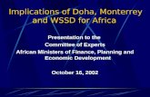 Implications of Doha, Monterrey and WSSD for Africa Presentation to the Committee of Experts African Ministers of Finance, Planning and Economic Development.