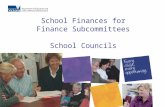 School Finances for Finance Subcommittees School Councils.