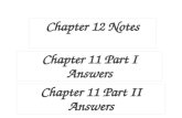 Chapter 11 Part I Answers Chapter 12 Notes Chapter 11 Part II Answers.
