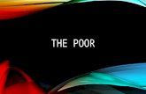 THE POOR. THESIS Williams contrasts the past and present of the neighborhood and the ever diminishing stuctures to portray the changing decline of society.