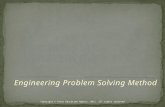Engineering Problem Solving Method Copyright © Texas Education Agency, 2012. All rights reserved.