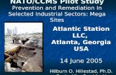 NATO/CCMS Pilot Study NATO/CCMS Pilot Study Prevention and Remediation In Selected Industrial Sectors: Mega Sites Atlantic Station LLC, Atlanta, Georgia.