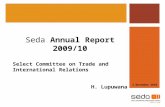 Seda Annual Report 2009/10 Select Committee on Trade and International Relations H. Lupuwana 3 November 2010.