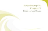 E-Marketing/7E Chapter 5 Ethical and Legal Issues.