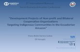 “Development Projects of Non-profit and Bilateral Cooperation Organizations Targeting Indigenous Communities in the Ecuadorian Amazon” 2 nd International.