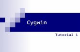 Cygwin Tutorial 1. What is Cygwin? Cygwin offers a UNIX like environment on top of MS-Windows. Gives the ability to use familiar UNIX tools without losing.