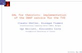 Victoria, May 2006 DAL for theorists: Implementation of the SNAP service for the TVO Claudio Gheller, Giuseppe Fiameni InterUniversitary Computing Center.