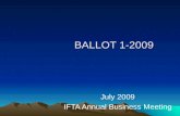 BALLOT 1-2009 July 2009 IFTA Annual Business Meeting.