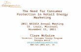 The Need for Consumer Protection in Retail Energy Marketing 2011 NASUCA Annual Meeting St. Louis, Missouri November 15, 2011 Clare McGuire Director, Consumer.
