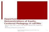 Opportunities for Demonstrations of Equity-Centered Pedagogy in edTPAs Maria E. Hyler, PhD., Laura S. Yee, Saroja R. Barnes, PhD., Roderick L. Carey University.
