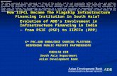 How IIFCL Became The Flagship Infrastructure Financing Institution in South Asia? Evolution of ADB’s Involvement in Infrastructure Financing in India ─
