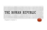 Chapter 6, Section 1.  Rome’s Geography  Site of Rome chosen for its fertile soil and strategic location.