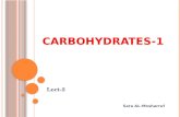 C ARBOHYDRATES -1 Lect-2 Sara AL-Mosharruf. OBJECTIVES Introduction Carbohydrates classification Carbohydrate sources lect-2 Recommended intakes of carbohydrates.