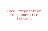 Food Preparation in a Domestic Setting. Students learn to: Syllabus Outcome P4.1 Describe methods of storing foods to maintain sensory characteristics.